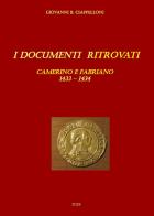 I documenti ritrovati. Camerino e Fabriano 1433-1434 di Giovanni B. Ciappelloni edito da Youcanprint