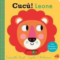 Cucù! Leone. Ediz. a colori di Ingela P. Arrhenius edito da Ape Junior