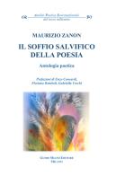 Il soffio salvifico della poesia di Maurizio Zanon edito da Guido Miano Editore