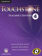 Touchstone.  Level 4. Techear's Edition. Con CD-Audio di Michael McCarthy, Jane McCarten, Helen Sandiford edito da Cambridge