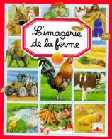 L' imagerie de la ferme. Per la Scuola elementare edito da Fleurus