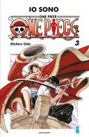 Io sono One Piece vol. 3 di Eiichiro Oda edito da Mondadori