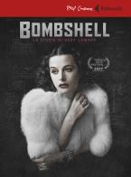 Bombshell. La storia di Hedy Lamarr. DVD. Con Libro di Alexandra Dean edito da Feltrinelli