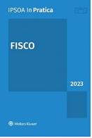 Fisco 2023 edito da Ipsoa