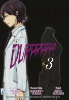 Durarara!! vol.3 di Ryohgo Narita, Suzuhito Yasuda edito da Star Comics