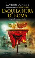 L'aquila nera di Roma di Gordon Doherty edito da Newton Compton Editori