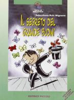 Il segreto del grande Budinì di Sebastiano Ruiz-Mignone edito da Piccoli