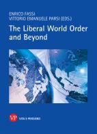 The liberal world order and beyond edito da Vita e Pensiero