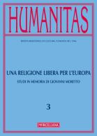 Humanitas (2017) vol.3 edito da Morcelliana