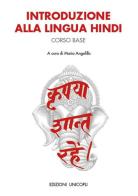 Introduzione alla lingua hindi. Corso base edito da Unicopli