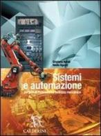 Sistemi e automazione. Per le Scuole superiori di Graziano Natali, Nadia Aguzzi edito da Calderini