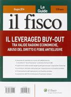 Il leveraged buy-out. Tra valide ragioni economiche, abuso del diritto e fobie antielusive edito da Il Fisco