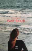 Wolf Beach di Gina Lagorio edito da Metauro