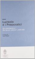 Lucrezio e i presocratici di Luisa Piazzi edito da Scuola Normale Superiore