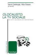 Olocausto: la tv sociale edito da Franco Angeli