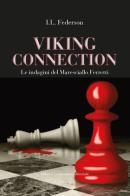 Viking connection di I. L. Federson edito da Compagnia Editoriale Aliberti