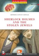 Sherlock Holmes and the Stolen Jewels. Helbling Readers Red Series. Registrazione in inglese britannico. Level A1-A2. Con Audio on App. Con E-Zone di Arthur Conan Doyle edito da Helbling