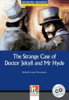 The strange case of dr. Jekyll & Mr. Hyde. Livello 5 (B1). Con CD Audio di Robert Louis Stevenson edito da Helbling