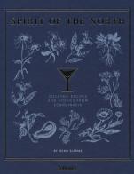 Spirit of the North. Cocktail recipes and stories from Scandinavia di Selma Slabiak edito da TeNeues