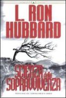 Scienza della sopravvivenza di L. Ron Hubbard edito da New Era Publications Int.