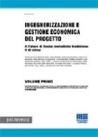 Ingegnerizzazione e gestione economica del progetto di Gianni Utica edito da Maggioli Editore