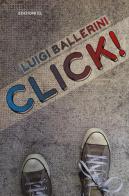 Click! di Luigi Ballerini edito da EL