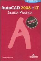 Autocad 2008 e LT. Guida pratica. I portatili di Edoardo Pruneri edito da Mondadori Informatica