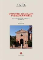 L' Oratorio di Sant'Anna a Cavezzo di Modena. Ricostruire dopo il terremoto (2012-2014) di Agnese Lodi edito da Colombini