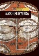 Maschere d'Africa di Bruno Albertino, Anna Alberghina edito da Neos Edizioni