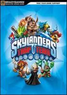 Skyloanders trap team. Guida strategica edito da Multiplayer Edizioni