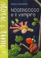 Nocedicocco e il vampiro di Ingo Siegner edito da Einaudi Ragazzi