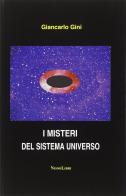 I misteri del sistema universo di Giancarlo Gini edito da NodoLibri
