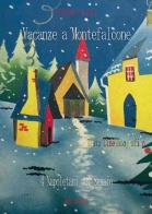 Vacanze a Montefalcone: quattro napoletani nel Sannio (testo cinematografico) di Stefano Palazzi edito da ABE