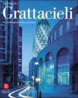 Grattacieli. La contemporaneità verticale di Eric Höweler edito da Rizzoli