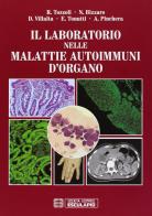 Il laboratorio nelle malattie reumatiche autoimmuni edito da Esculapio