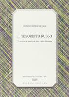 Il tesoretto russo. Proverbi e modi di dire della Russia di Giorgio M. Nicolai edito da Bulzoni