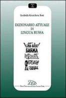 Dizionario attuale di lingua russa di Liudmila Koutchera Bosi edito da LED Edizioni Universitarie
