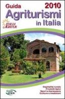 Guida degli agriturismi in Italia 2010 edito da Iter