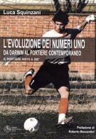 L' evoluzione dei numero uno di Luca Squinzani edito da Cortina (Torino)