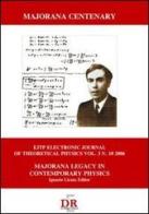 Majorana legacy in contemporary physics edito da Di Renzo Editore