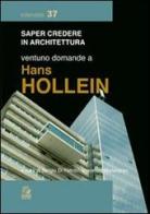 Ventuno domande a Hans Hollein edito da CLEAN