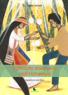Il piccolo sciamano dell'Himalaya di Martino Nicoletti edito da Le Loup des Steppes