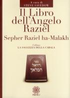 Il libro dell'Angelo Raziel edito da Psiche 2