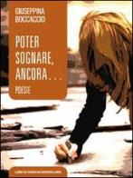 Poter sognare, ancora di Giuseppina Boccaccio edito da Libreria Editrice Urso