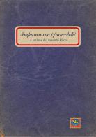 Imparare con i francobolli. La lezione del maestro Rizzo di Danilo Bogoni, Beniamino Bordoni edito da Prodigi