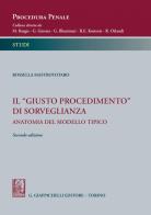 Il «giusto procedimento» di sorveglianza di Rossella Mastrototaro edito da Giappichelli