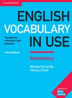 English vocabulary in use. Elementary. With answers. Per le Scuole superiori di Michael McCarthy, Felicity O'Dell edito da Cambridge