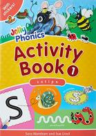 Jolly phonics. Activity book. Per la Scuola elementare. Con espansione online vol.1 di Sue Lloyd, Sara Wernham edito da Jolly Learning Ltd