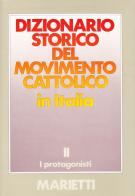 Dizionario storico del movimento cattolico in Italia vol.2 edito da Marietti 1820