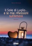 Il sole di luglio... e le mie riflessioni sull'amore di Ylenia Nicolosi edito da BooksprintEdizioni